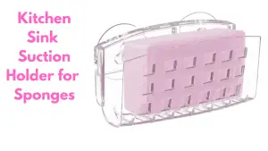 suction sponge holder for kitchen sink